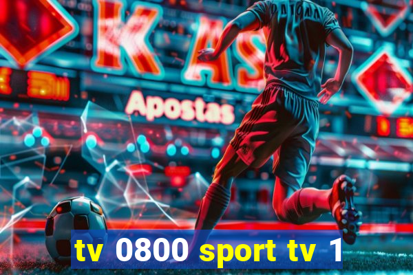 tv 0800 sport tv 1